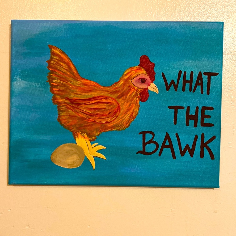 What The Bawk Original Acrylic Wall Art Chicken Painting Wall Decor